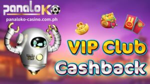 Pagkatapos maging PanaloKO casino VIP, siguradong maraming benepisyo, kompensasyon at bonus ang aasahan mo.
